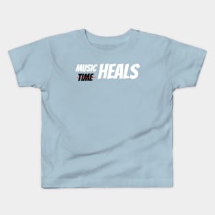 Music Heals | Music Time Kids T-Shirt